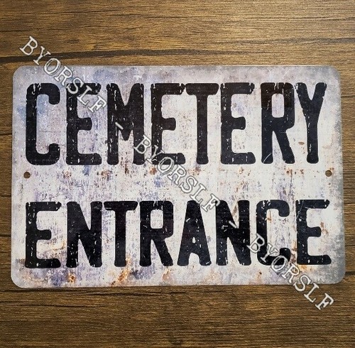 Cemetery metal sign halloween - cemetery,